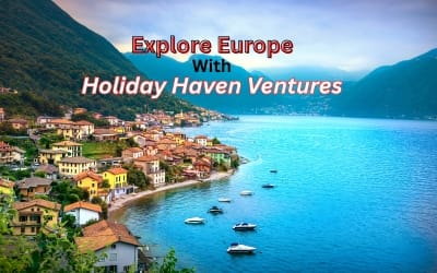 Perfect Choice Europe for Your Next Travel Destination